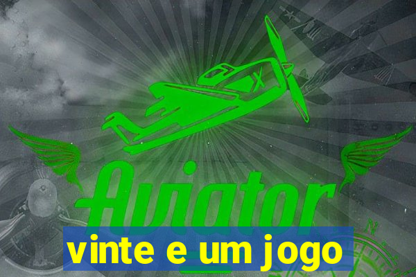 vinte e um jogo